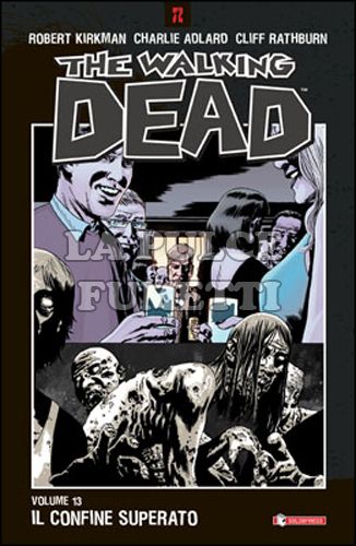 WALKING DEAD TP #    13: IL CONFINE SUPERATO